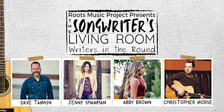 The Songwriter’s Living Room: Writers in the Round tickets