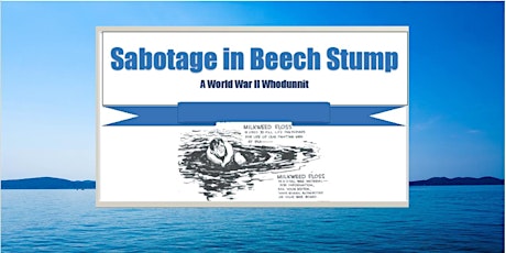 Sabotage in Beech Stump tickets