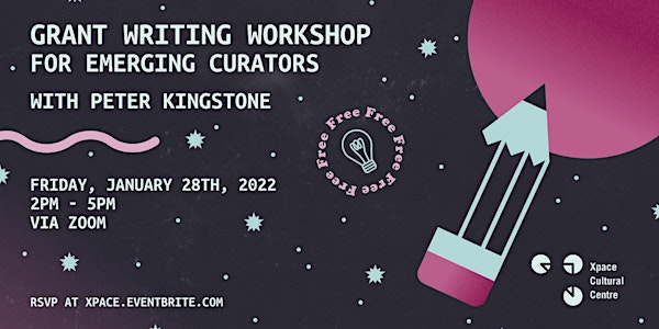 Grant Writing Workshop for Emerging Curators with Peter Kingstone