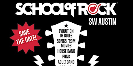 School of Rock SW Austin End of Season 4 (Free Show) tickets