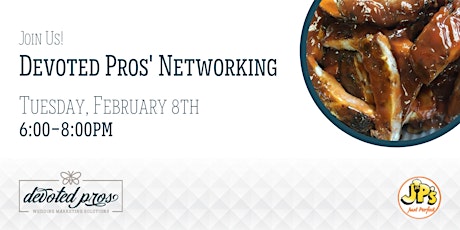 February Devoted Pros Networking Meeting tickets
