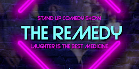The Remedy ( Stand Up Comedy show ) MTLCOMEDYCLUB.COM tickets