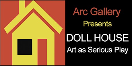 Curatorial Tour 1 of Dollhouse: Art as Serious Play tickets