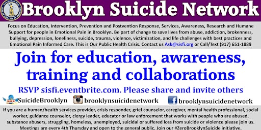 Brooklyn Suicide Network, Zero Brooklyn Suicide Initiative Monthly Meetings