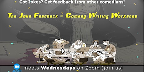 The Joke Feedback Comedy Writing Workshop tickets