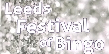 Leeds Festivel of Bingo 2 night Trip £179.. primary image
