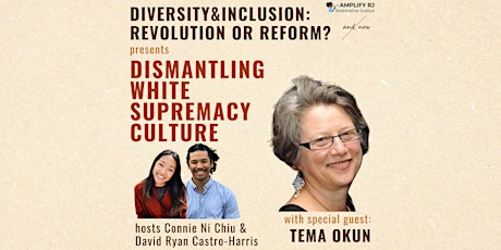 Dismantling White Supremacy Culture w/ Tema Okun Tickets