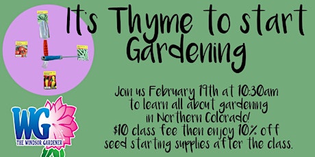 It's Thyme to start gardening! tickets