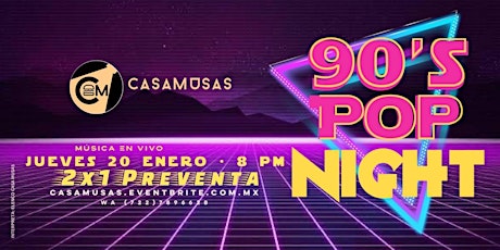 90’s POP NIGHT boletos