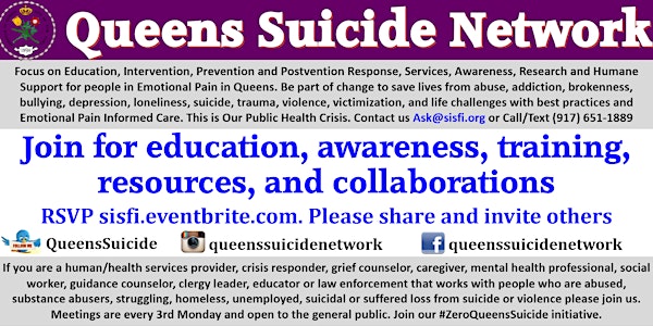 Queens Suicide Network and Zero Queens Suicide Initiative Monthly Meetings