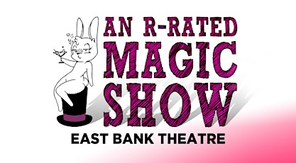 An R-Rated Magic Show tickets