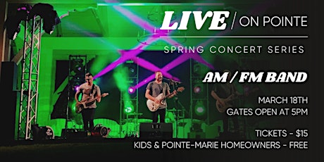 Live on Pointe:  AM/FM Band tickets