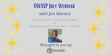 OWASP October Developer Webinar (AWST time zone)