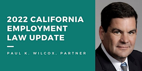 2022 California Employment Law Update tickets