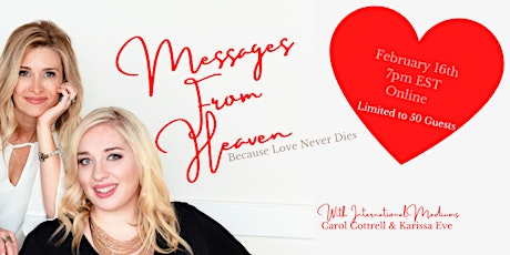 Messages From Heaven. Because Love Never Dies. February 2022 tickets