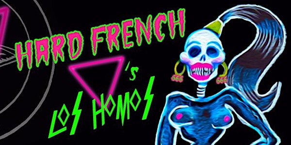HARD FRENCH ▼s LOS HOMOS VI – PSYCHIC TV