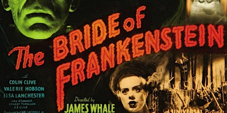 Bride of Frankenstein (1935) at Aztec Shawnee Theater tickets