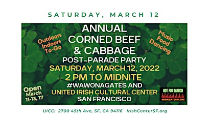 Corned Beef & Cabbage Dinner - Annual/Post-Parade -  at Irish Center SF tickets