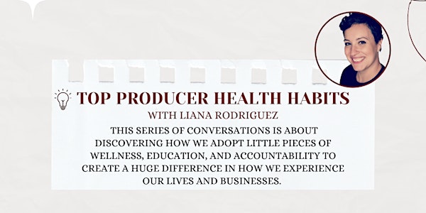 Top Producer Health Habits