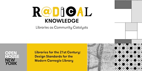 Design Standards for the Modern Carnegie Library tickets