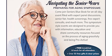 Navigating the Senior Years: Preparing For Aging Symposium (FORT MYERS, FL) tickets