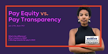 Pay Equity vs. Pay Transparency tickets