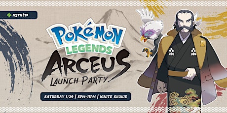 Pokemon Legends: Arceus Launch Party tickets