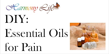 DIY: Natural Pain Relief with Essential Oils primary image