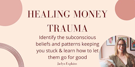 WTF is Money Trauma & What Can I Do About It tickets