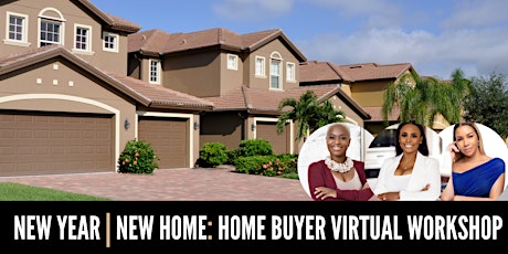 New Year, New Home: Home Buyer Virtual Workshop tickets