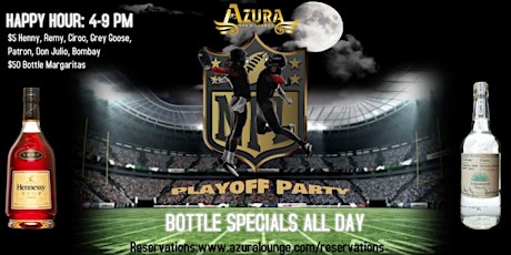 NFL PLAYOFFS: SUNDAY FUNDAY!! SEXY SUNDAYS @ Azura Bar & Lounge tickets