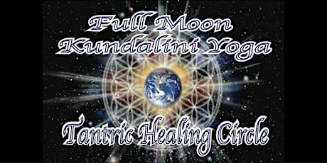 Full Moon Kundalini Yoga Tantric Healing Circle primary image