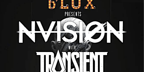 Nvision/Worthy Of The Crown/Transient At B'Lux tickets