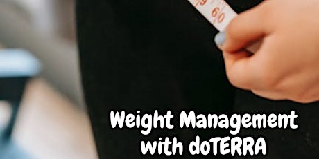 Weight Management Tips with doTERRA tickets