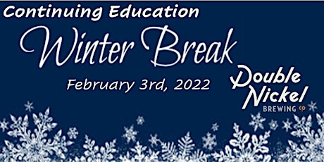 Continuing Education - Winter Break tickets