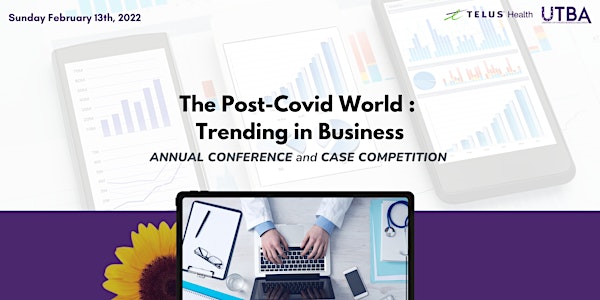 UTBA Annual Conference - The Post-Covid World: Trending in Business