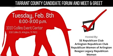 Tarrant County Candidate Forum, Meet & Greet and Straw Poll tickets