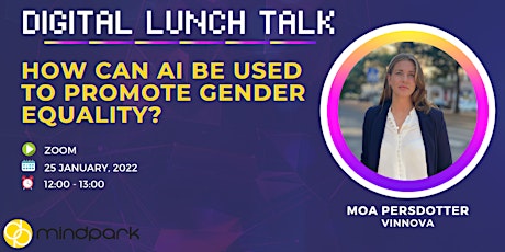 Digital Lunch Talk : How can AI be used to promote gender equality? tickets