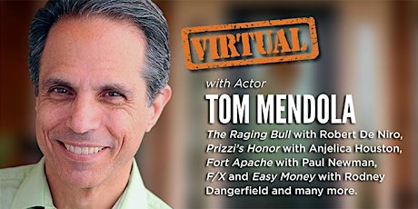FREE VIRTUAL ACTING CLASS WITH TOMMY MENDOLA tickets