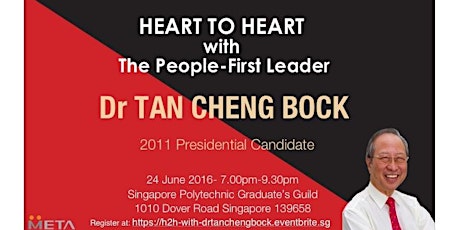 Heart to Heart (H2H) Leadership Dialogue with Dr Tan Cheng Bock