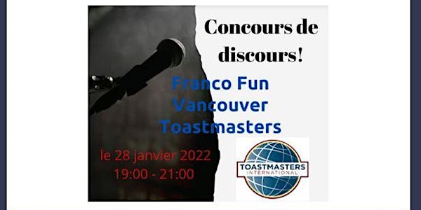 Portes Ouvertes Concours de discours  « Franco Fun Vancouver » Toastmasters