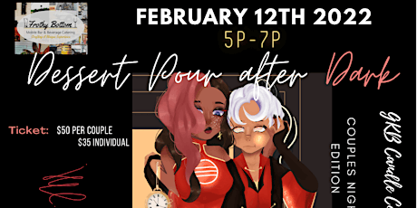 “Dessert Pour After Dark” Couples Night Edition tickets
