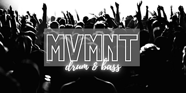 MVMNT - Drum and Bass - Ecstatic Dance & Cacao