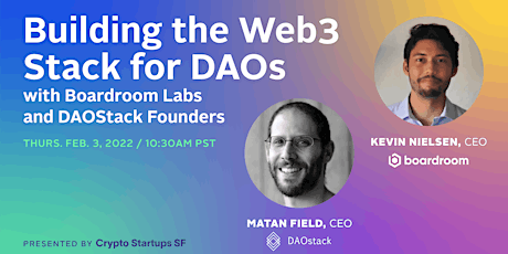 Building the web3 stack for DAOs w/ DAOStack & Boardroom Labs, Founders tickets