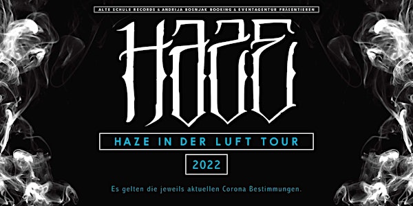 Haze in der Luft Tour 2022 // München