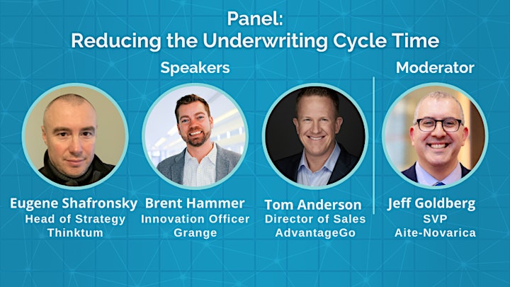 Reducing the Underwriting Cycle Time Panel