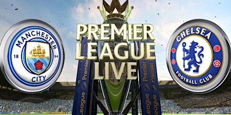 StrEams@!.MaTch Manchester City v Chelsea LIVE ON EPL 15 January 2022 tickets