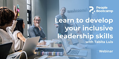 Learn to develop your inclusive leadership skills biglietti