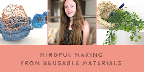 Mindful Making from Reusable Materials tickets