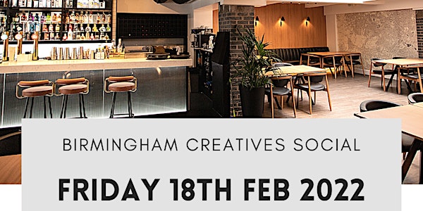 Birmingham Creatives Social 18th Feb